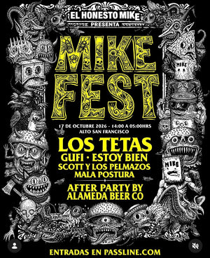 MIKE FEST - 17/OCTUBRE 14:00 A 05:00
