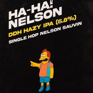 HA HA NELSON (Hazy IPA)
