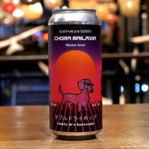 CHORA MAILAXIA (Hazy IPA)