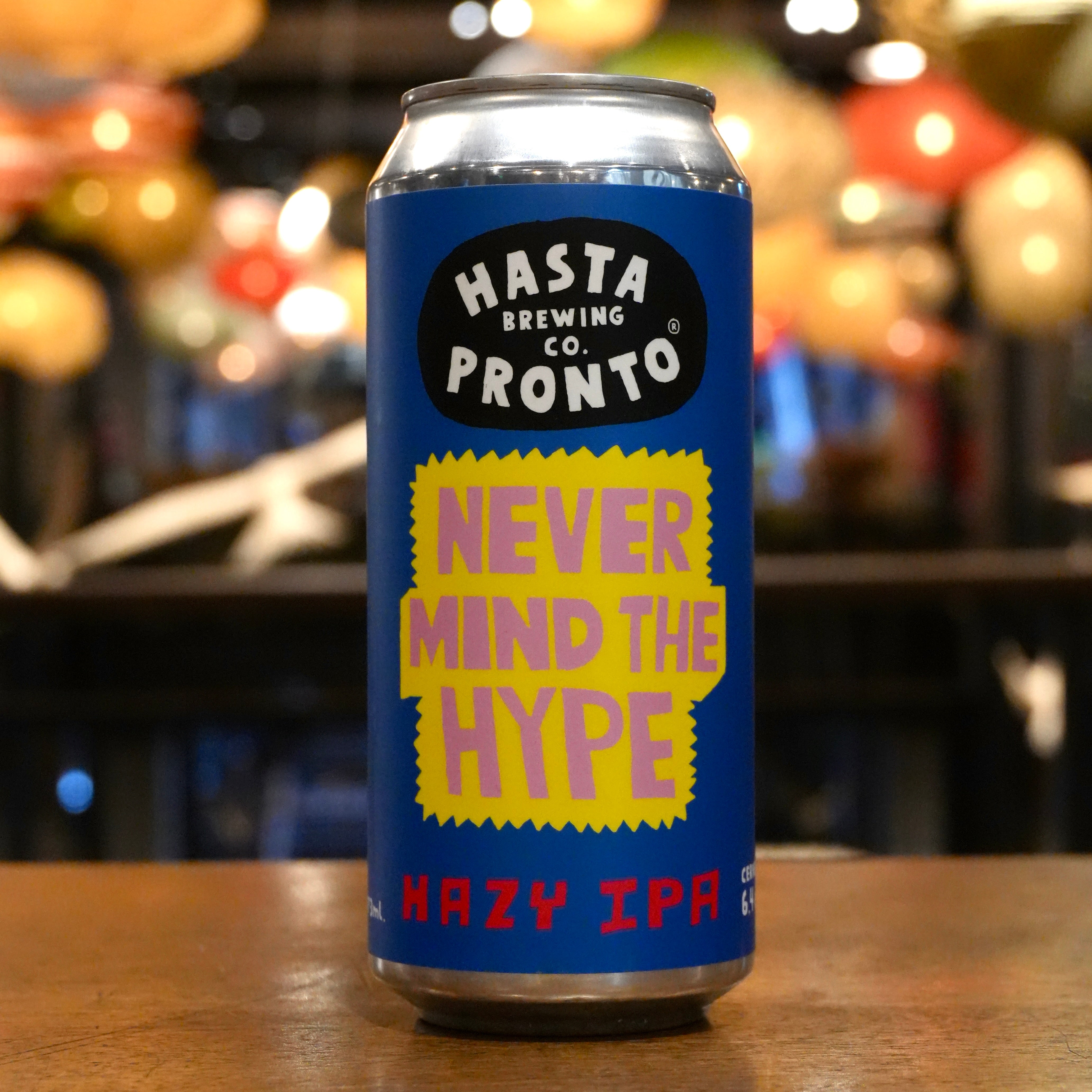 Cerveza HASTA PRONTO NEVER MIND THE HYPE Hazy IPA Lata 473 cc