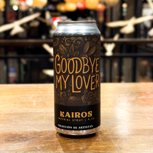 KAIROS GOODBYE MY LOVER Imperial Stout