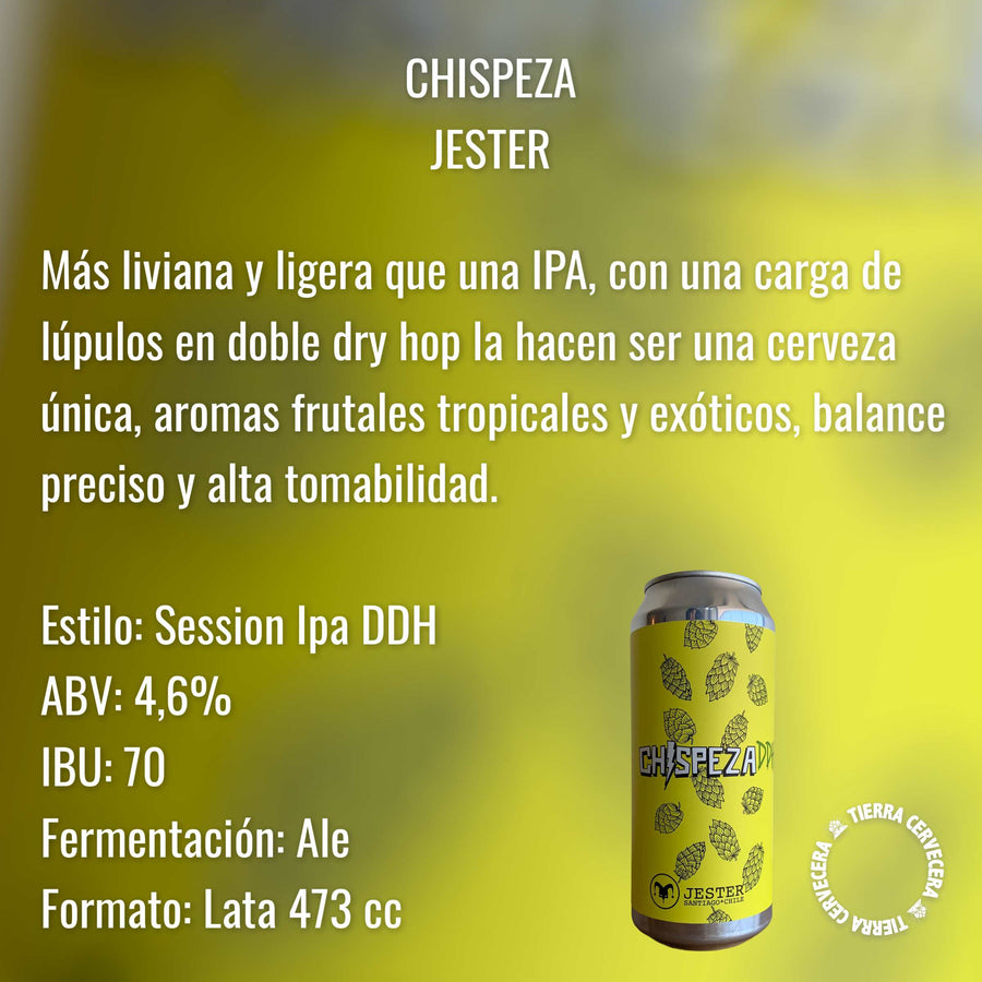 CHISPEZA (Session IPA Double Dry Hopped)